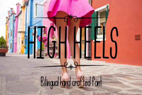 High Heels: A Script Font for Designers