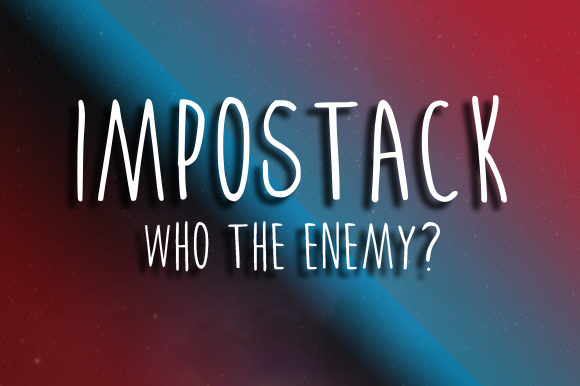 Impostack: A Friendly Font for Business