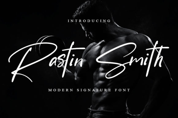 Rastin Smith: A Stylish Script Font
