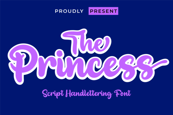 The Princess Font: A Bold, Confident Script for Business Branding